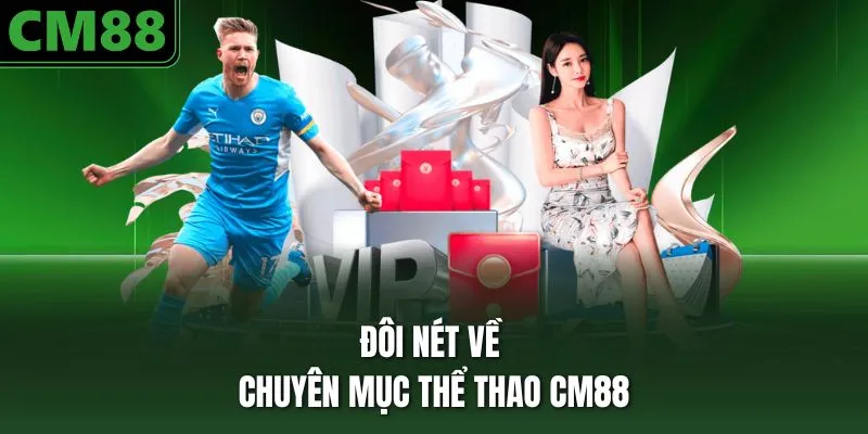Đôi nét về chuyên mục thể thao CM88