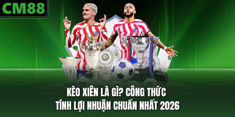 Hướng dẫn tính tiền kèo xiên châu Á & tài xỉu